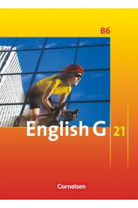 English G 21 - Ausgabe B - Band 6: 10. Schuljahr: Schulbuch - Festeinband