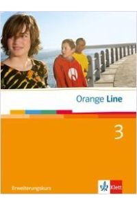 Orange Line 3 Erweiterungskurs  - Schulbuch Klasse 7