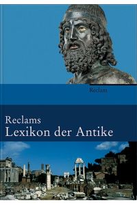 reclams lexikon der antike. bibliographisch ergänzte ausgabe.
