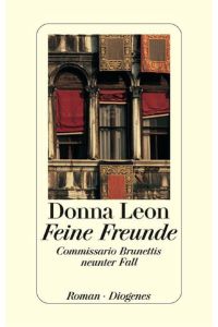 Feine Freunde - Comissario Brunettis neunter Fall.