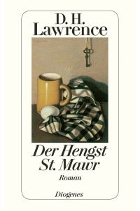 Der Hengst St Mawr : Roman / D. H. Lawrence. Dt. von Gerda von Uslar
