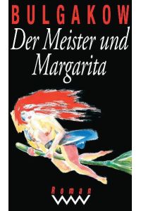 der meister und margarita. roman. gesammelte werke band 3.