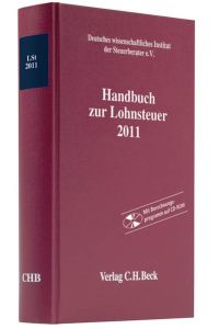 Handbuch zur Lohnsteuer 2011 [Gebundene Ausgabe] Deutsches Deutsches wissenschaftliches Institut der Steuerberater e. V. (Herausgeber)