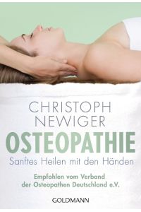 Osteopathie: Sanftes Heilen mit den Händen - Empfohlen vom Verband der Osteopathen Deutschland e. V.