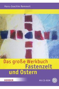 Das große Werkbuch Fastenzeit und Ostern.