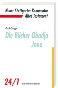 Schriftauslegung  - Die Bücher Obadja Jona