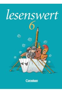 lesenswert - Realschule Baden-Württemberg: Lesenswert, neue Rechtschreibung, 6. Schuljahr