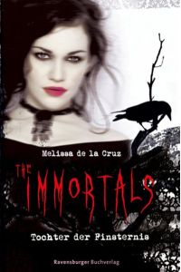 The Immortals, Teil 1, Tochter der Finsternis (Sx5t)