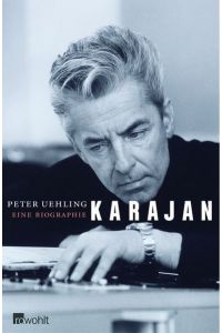 Karajan : eine Biographie.   - Peter Uehling