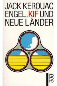 Engel, Kif und neue Länder : Roman.   - Aus dem Amerikanischen übertragen von Otto Wilck.
