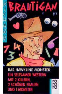 Das Hawkline Monster - ein seltsamer Western mit 2 Killern, 2 schönen Frauen und 1 Monster.