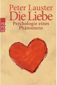 Die Liebe - Psychologie eines Phänomens - bk773