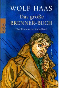 Das Grosse Brenner-Buch; Funf Romane in einem Band - signiert