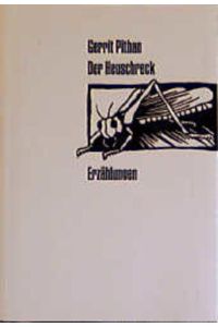 Der Heuschreck : Erzählungen.   - SJD Literatur