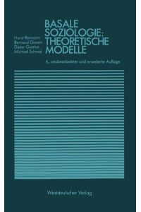 Basale Soziologie; Teil: Theoretische Modelle.   - H. Reimann ... / Studienreihe Gesellschaft