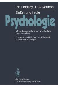 Einführung in die Psychologie: Informationsaufnahme und -verarbeitung beim Menschen