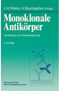 Monoklonale Antikörper  - Herstellung und Charakterisierung