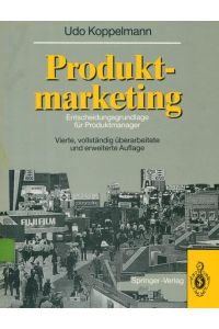 Produktmarketing. Entscheidungsgrundlage für Produktmanager