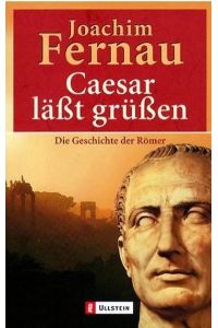 Caesar läßt grüßen - Die Geschichte der Römer - bk345