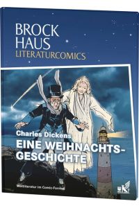 Brockhaus Literaturcomics Eine Weihnachtsgeschichte: Weltliteratur im Comic-Format (Gebundene Ausgabe) von Charles Dickens (Autor)