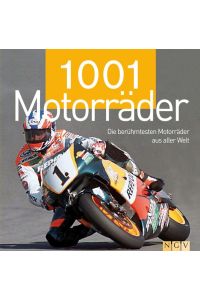 1001 Motorräder. Die berühmtesten Motorräder aus aller Welt [Gebundene Ausgabe] . (Autor)