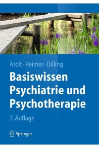 Basiswissen Psychiatrie und Psychotherapie (Springer-Lehrbuch)