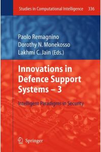 Innovations in Defence Support Systems -3  - Intelligent Paradigms in Security