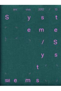 Ars Viva 2012 - 13 - Systeme, systems.