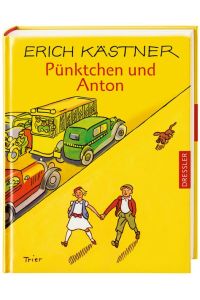 Pünktchen und Anton :  - e. Roman für Kinder.  Ill. von Walter Trier.