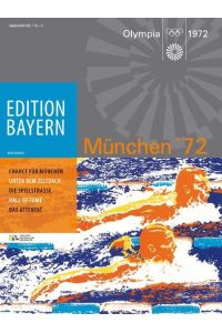 Edition Bayern. München '72. Sonderheft # 02.