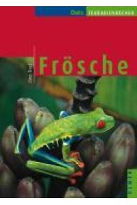 Frösche :  - DATZ-Terrarienbücher.