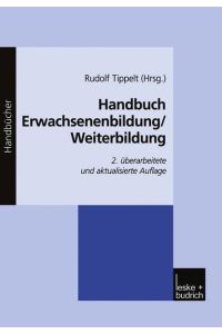 Handbuch Erwachsenenbildung/Weiterbildung Tippelt, Rudolf