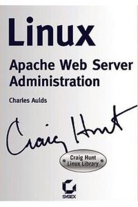 Linux Apache Web Server Administrator Aulds, Charles