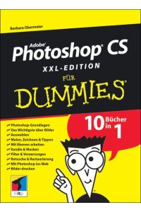 Photoshop CS für Dummies. XXl Edition. von Barbara Obermeier (Autor)
