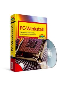 PC-Werkstatt - PC-Werkstatt - Hardware konfigurieren, optimieren und reparieren (Sonstige Bücher M+T) Dembowski, Klaus