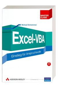 Excel-VBA - inkl. Lerntest auf CD: Einstieg für Anspruchsvolle (Master Class) Schwimmer, Michael