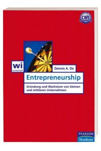 Entrepreneurship: Gründung und Wachstum von kleinen und mittleren Unternehmen (Pearson Studium - Economic BWL) De, Prof. Dr. Dennis