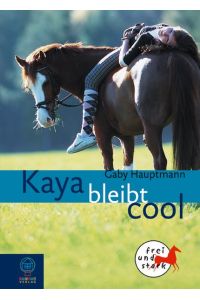 Kaya bleibt cool - bk2310