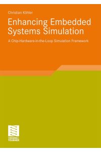 Enhancing Embedded Systems Simulation  - A Chip-Hardware-in-the-Loop Simulation Framework