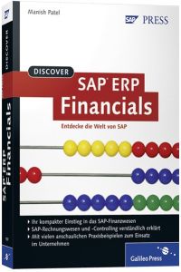 Discover SAP ERP Financials (SAP PRESS) von Manish Patel