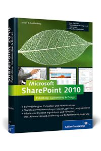 Microsoft SharePoint 2010: Publishing, Customizing & Design (Galileo Computing)