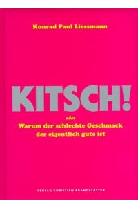 Kitsch von Konrad Paul Liessmann (Autor)