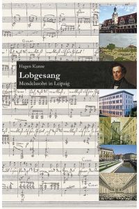 Lobgesang. Mendelssohn in Leipzig.