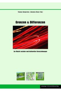 Grenzen & Differenzen [Gebundene Ausgabe] Thomas Hengartner (Autor), Johannes Moser (Autor)
