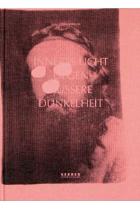 Inneres Licht gegen äussere Dunkelheit.   - Katalog zur gleichnamigen Ausstellung in der Stellan Holm Gallery, New York 10.05.-28.07.2008.