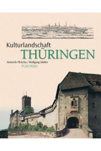 Kulturlandschaft Thüringen.
