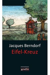 Eifel-Kreuz / Eifel-Liebe / Eifel-Blues / Eifel-Rallye (4 Bücher)