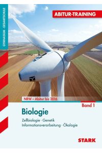 STARK Abitur-Training - Biologie 1 Nordrhein-Westfalen