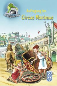 Die magische Höhle: Aufregung im Circus Maximus