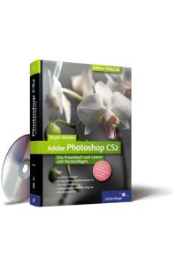 Adobe Photoshop CS2: Das Praxisbuch zum Lernen und Nachschlagen (Galileo Design) Mühlke, Sibylle
